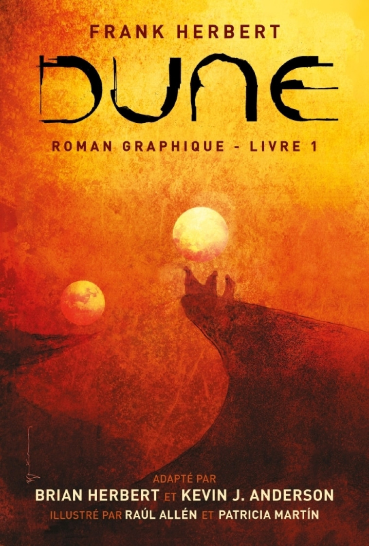 DUNE, LE ROMAN GRAPHIQUE - T01 - HERBERT BRIAN - HUGINN MUNINN