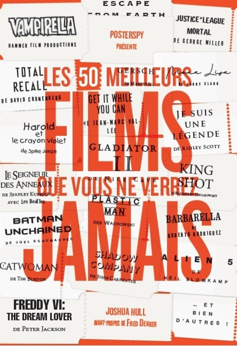 LES 50 MEILLEURS FILMS QUE VOUS NE VERREZ J AMAIS - HULL JOSHUA - HUGINN MUNINN