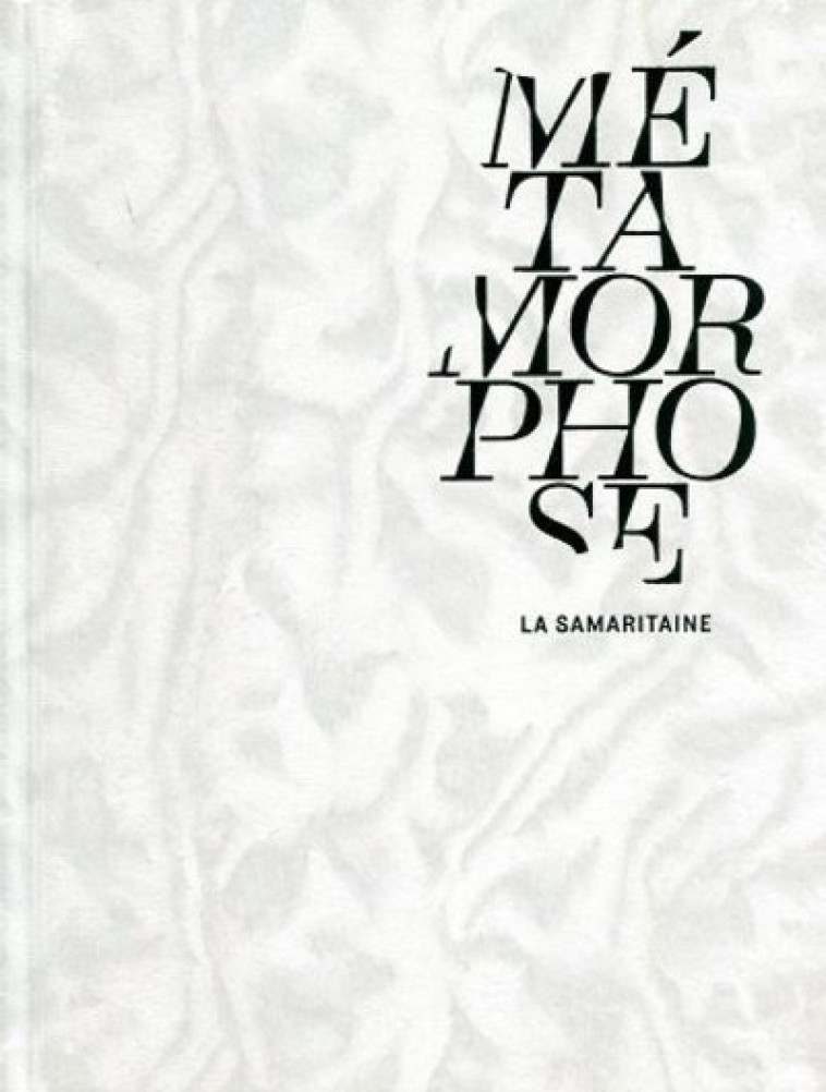 METAMORPHOSE - COLLECTIF - XAVIER BARRAL