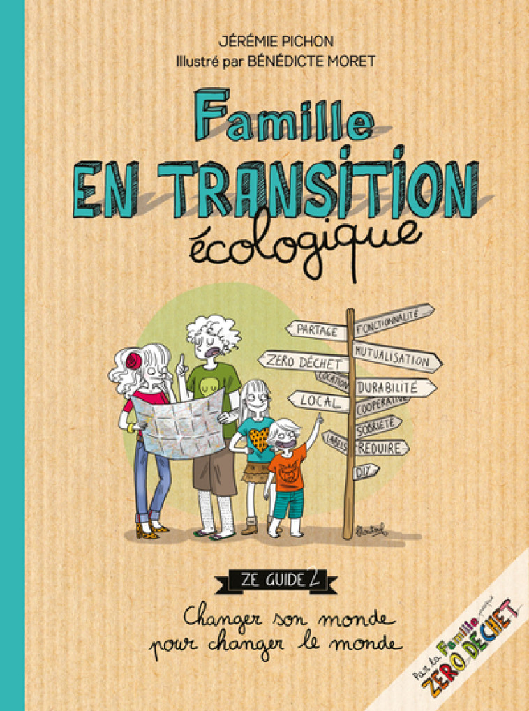 FAMILLE EN TRANSITION ECOLOGIQUE - PICHON/MORET - THIERRY SOUCCAR