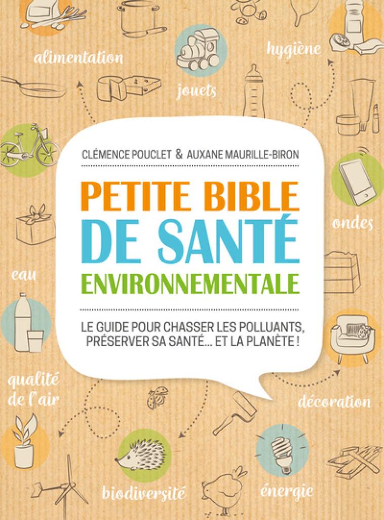 PETITE BIBLE DE SANTE ENVIRONNEMENTALE - POUCLET - THIERRY SOUCCAR