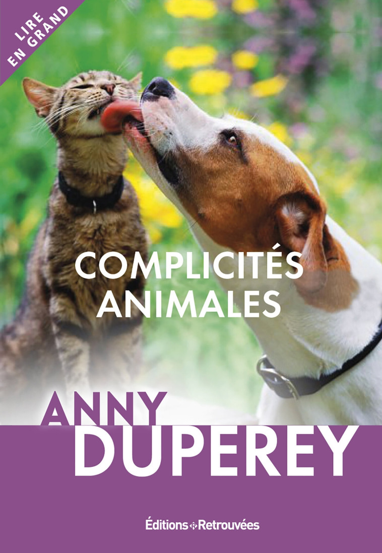 COMPLICITES ANIMALES - DUPEREY ANNY - EDTS RETROUVEES