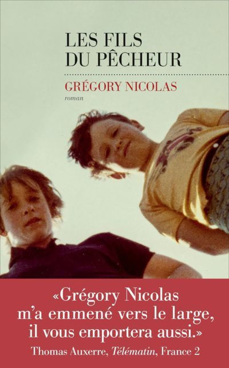 LES FILS DU PECHEUR - NICOLAS GREGORY - LES ESCALES