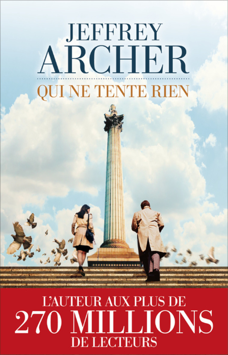 QUI NE TENTE RIEN - ARCHER JEFFREY - LES ESCALES