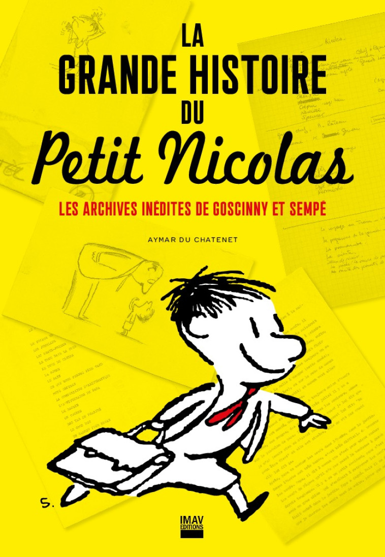 LA GRANDE HISTOIRE DU PETIT NICOLAS - DU CHATENET AYMAR - IMAV