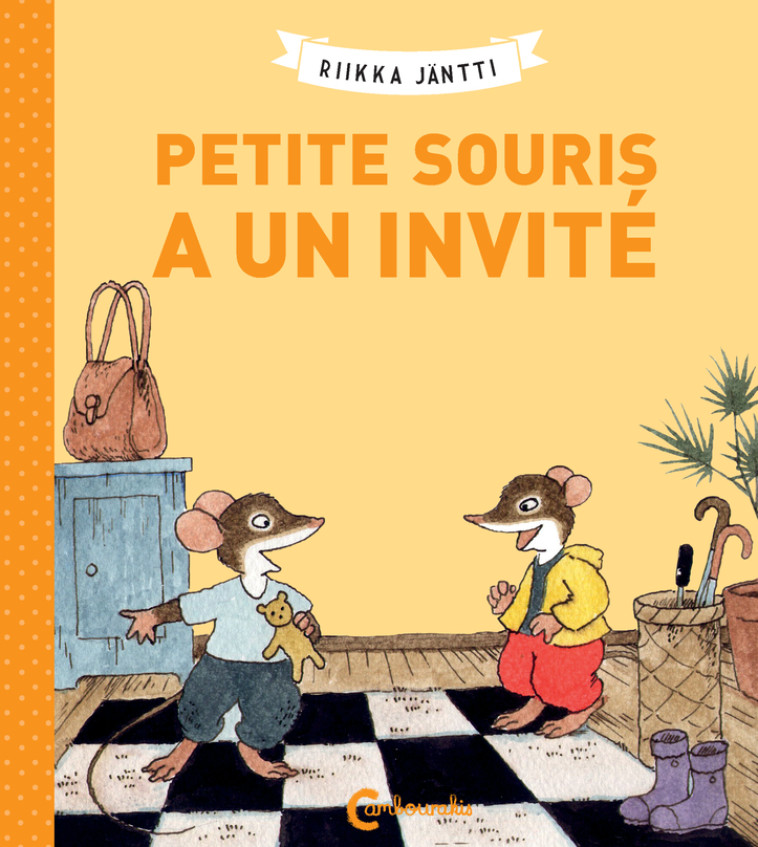 PETITE SOURIS A UN INVITE - JANTTI RIIKKA - CAMBOURAKIS