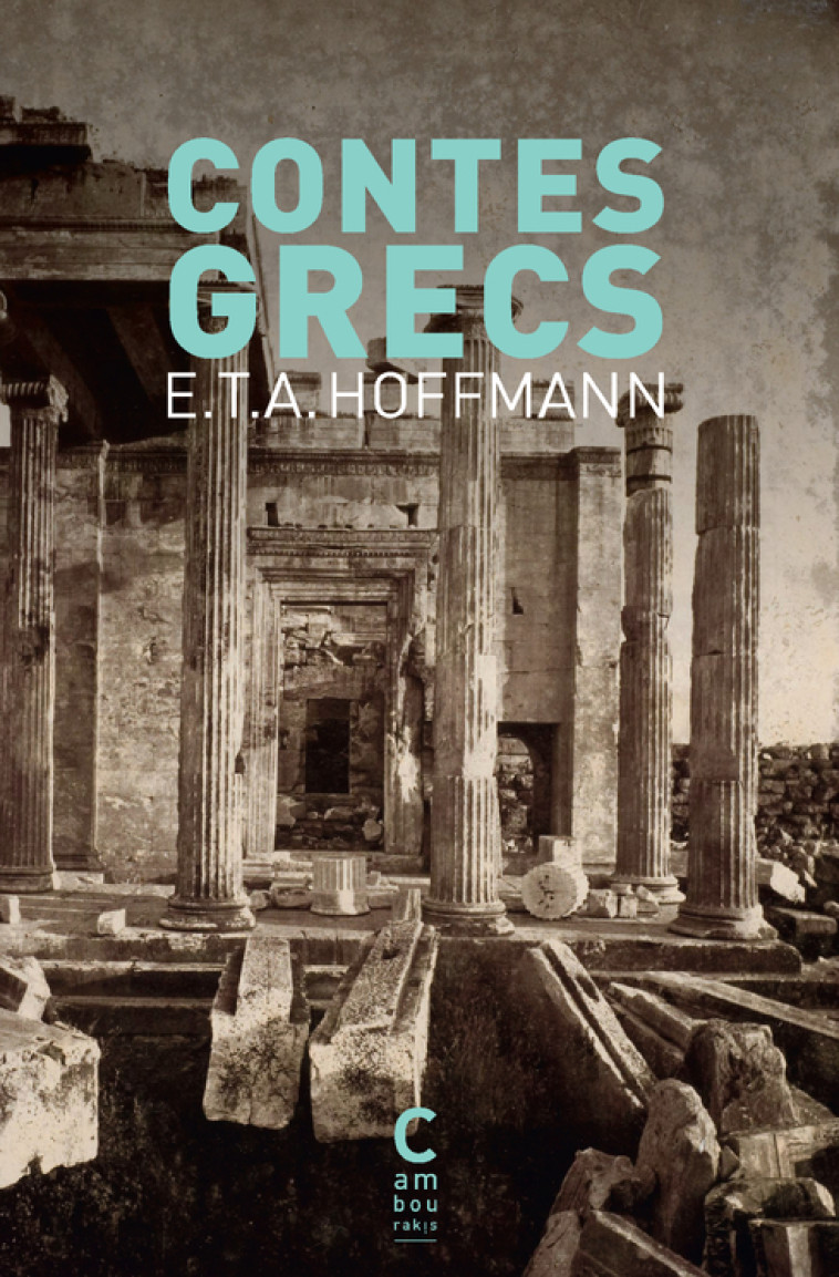 CONTES GRECS - HOFFMANN E T A. - CAMBOURAKIS