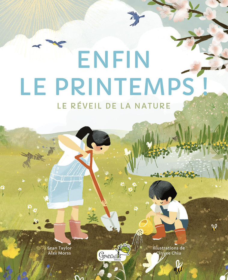 ENFIN LE PRINTEMPS ! - LE REVEIL DE LA NATURE - TAYLOR/MORSS/CHIU - GRENOUILLE