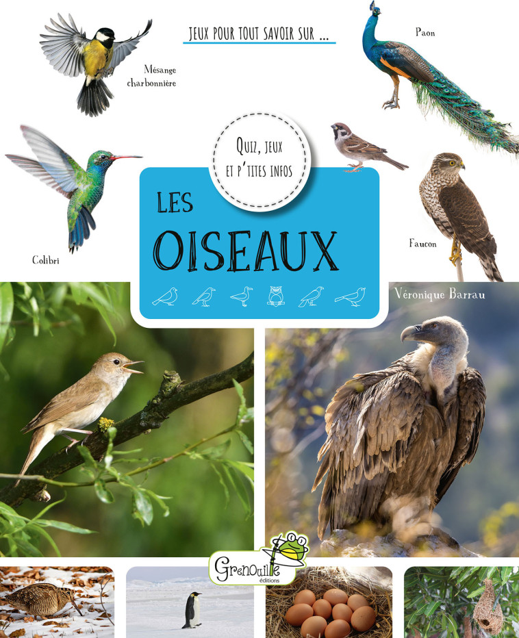 LES OISEAUX - BARRAU VERONIQUE - GRENOUILLE