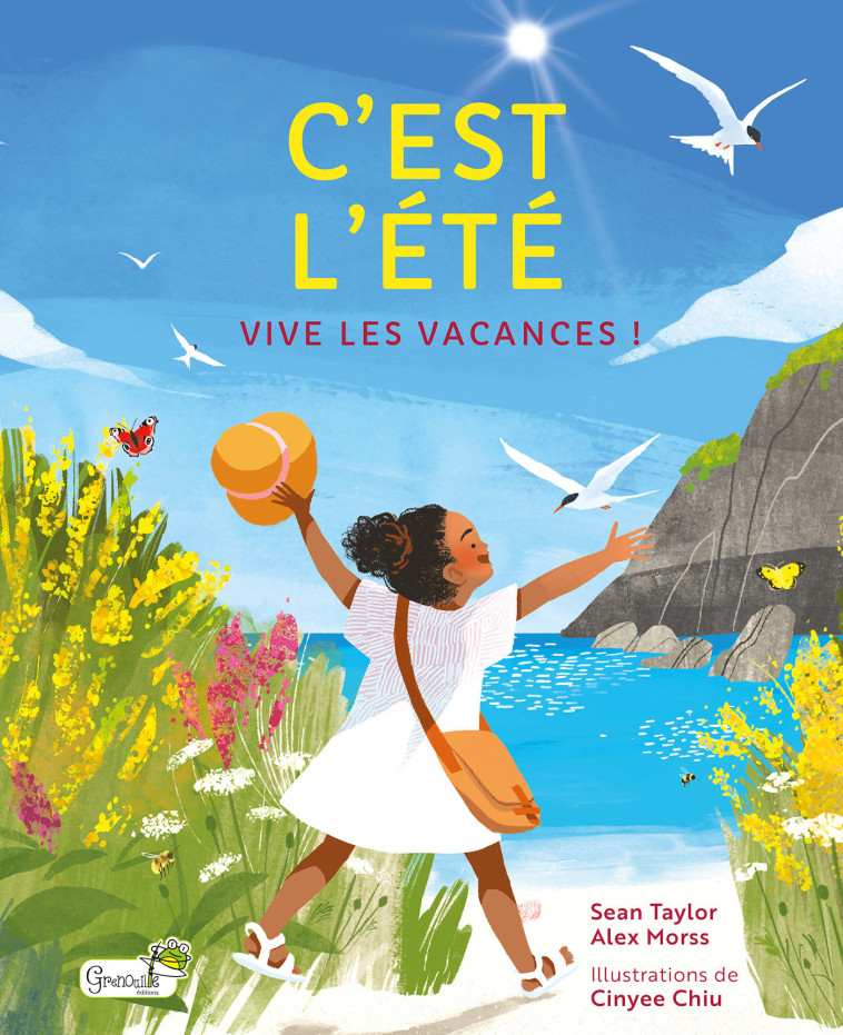 C'EST L'ETE - VIVE LES VACANCES ! - TAYLOR/MORSS/CHIU - GRENOUILLE