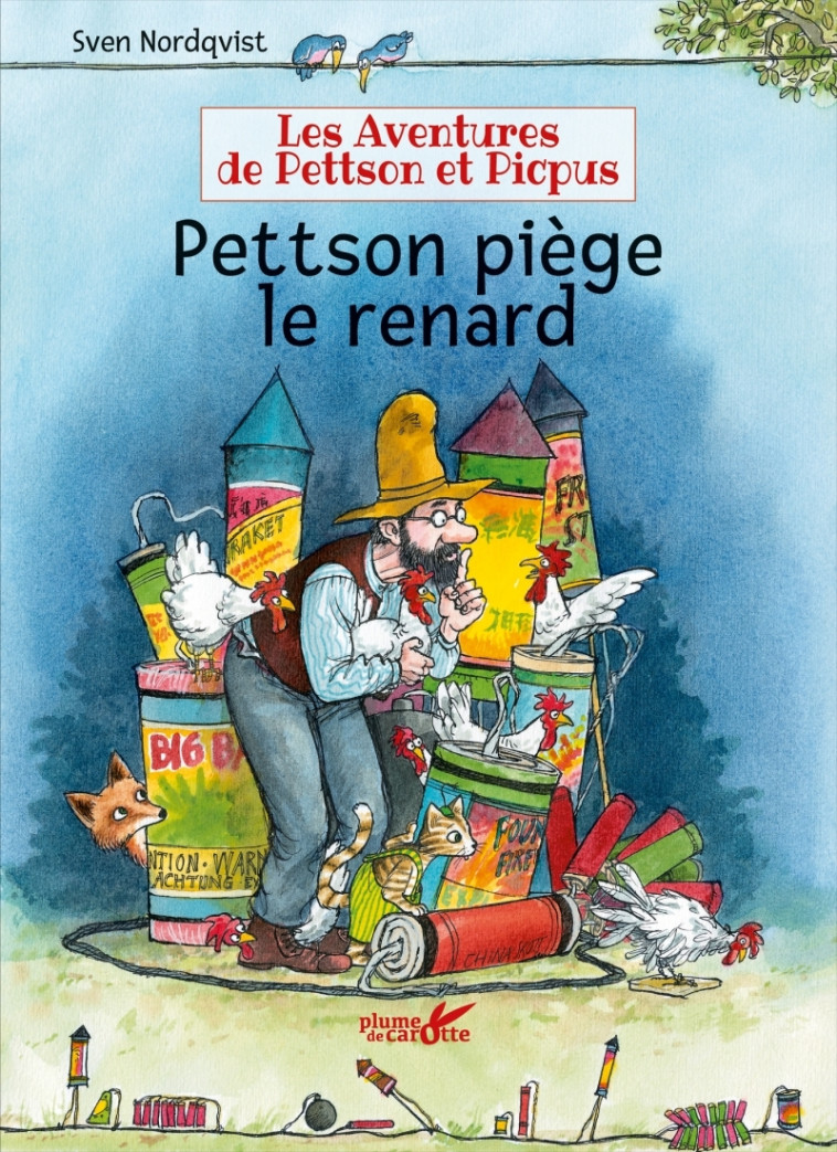 PETTSON PIEGE LE RENARD - NORDQVIST SVEN - PLUME CAROTTE