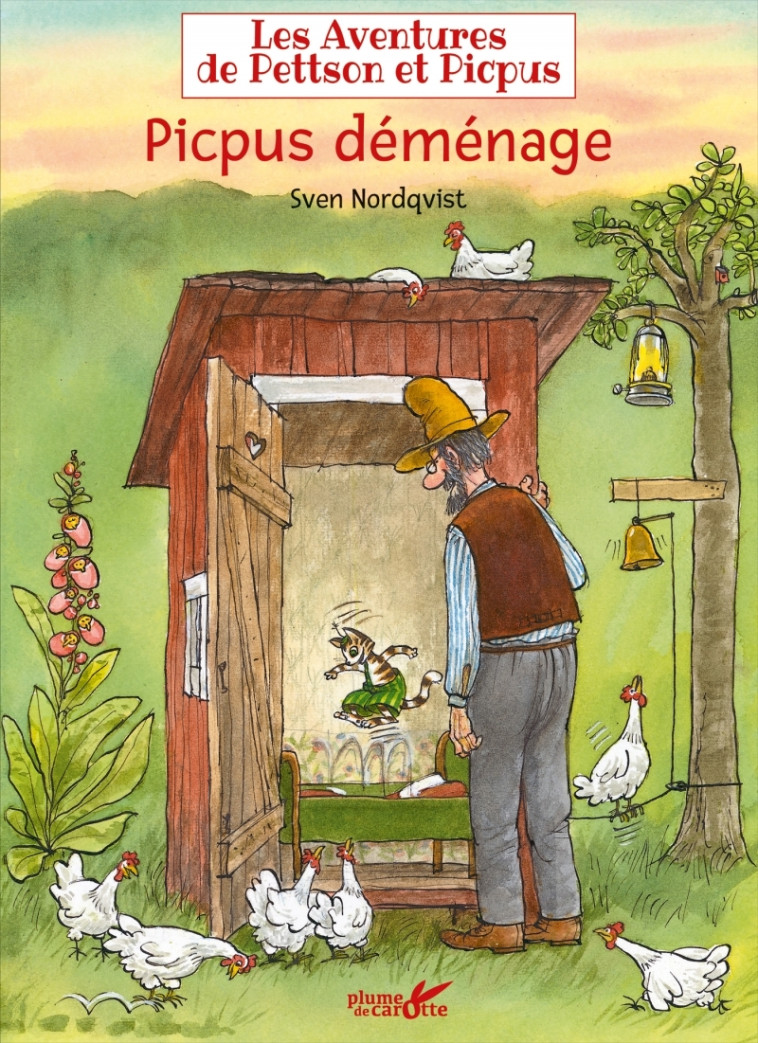 PICPUS DEMENAGE - NORDQVIST SVEN - PLUME CAROTTE