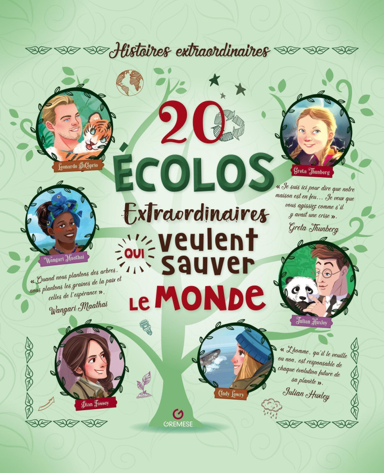 20 ECOLOS EXTRAORDINAIRES QUI VEULENT SAUVER LE MONDE - BENEDETTI/TROIANO - GREMESE