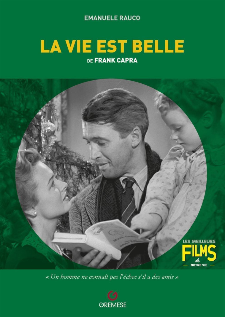 LA VIE EST BELLE - DE FRANK CAPRA - RAUCO EMANUELE - GREMESE