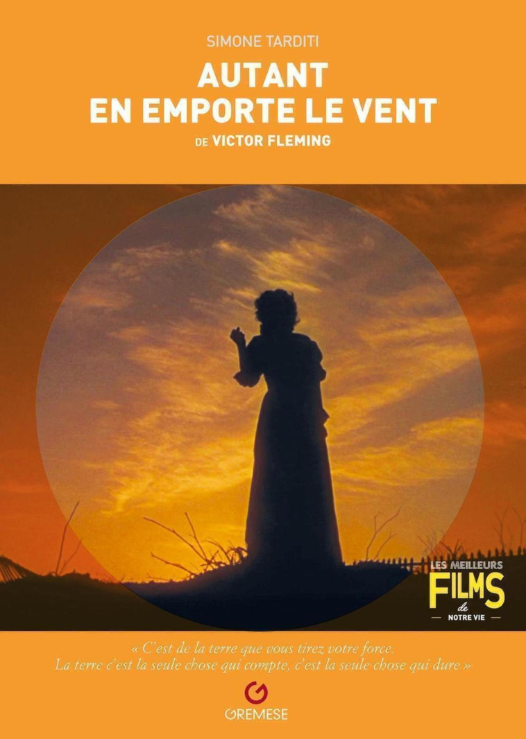 AUTANT EN EMPORTE LE VENT - DE VICTOR FLEMING - TARDITI SIMONE - GREMESE