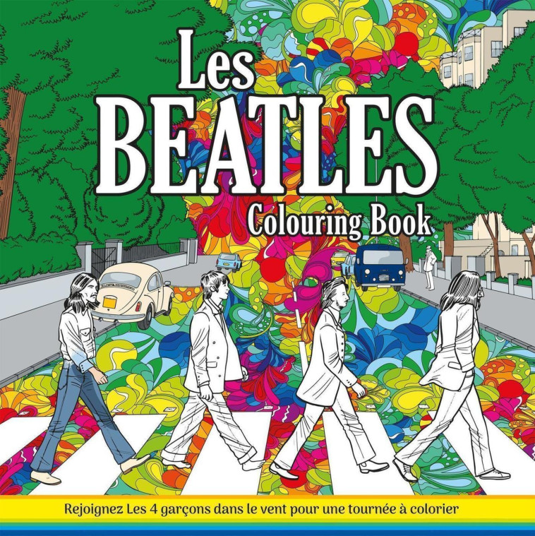 LES BEATLES - LIVRE DE COLORIAGE - COLLECTIF - GREMESE