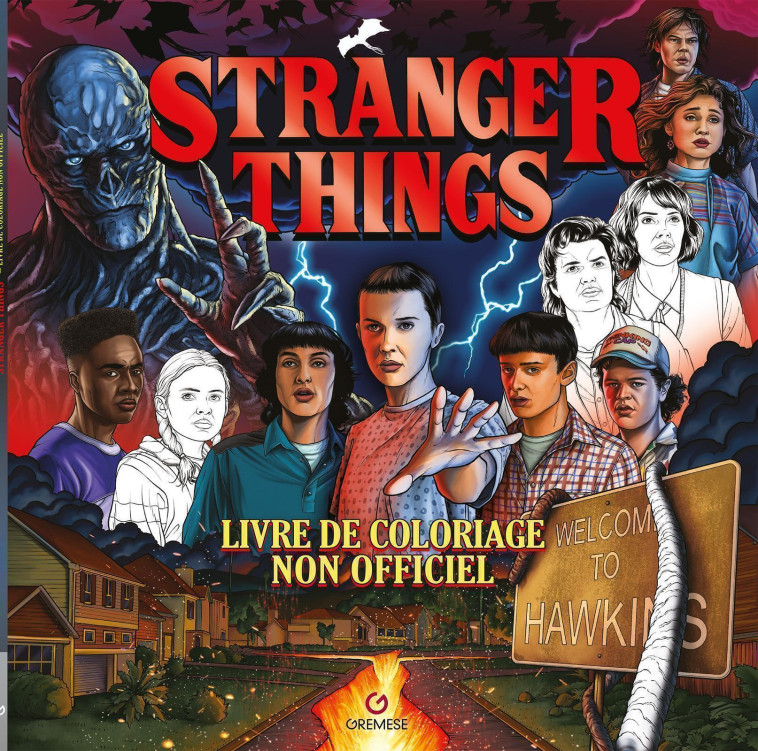 STRANGER THINGS - LIVRE DE COLORIAGE NON OFFICIEL - AA.VV. - GREMESE