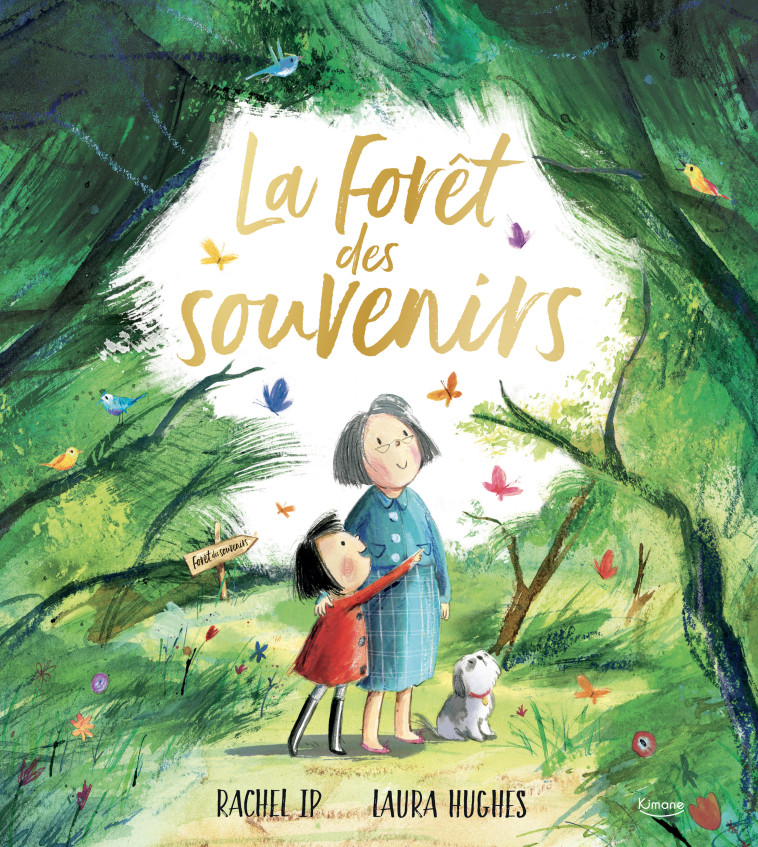 LA FORET DES SOUVENIRS - IP/HUGHES - KIMANE