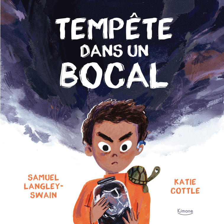 TEMPETE DANS UN BOCAL - LANGLEY-SWAIN/COTTLE - KIMANE