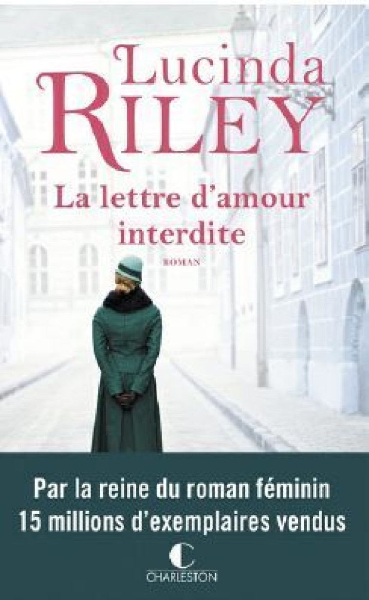 LA LETTRE D'AMOUR INTERDITE - RILEY LUCINDA - CHARLESTON