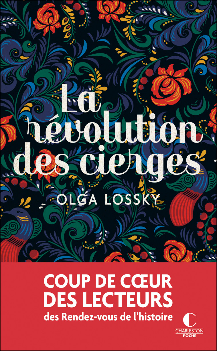 LA REVOLUTION DES CIERGES - LOSSKY OLGA - CHARLESTON