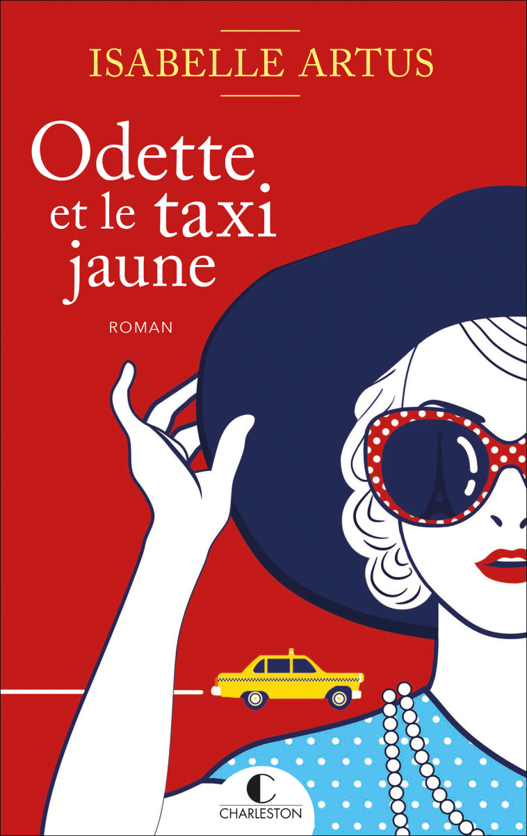 ODETTE ET LE TAXI JAUNE - ARTUS ISABELLE - CHARLESTON