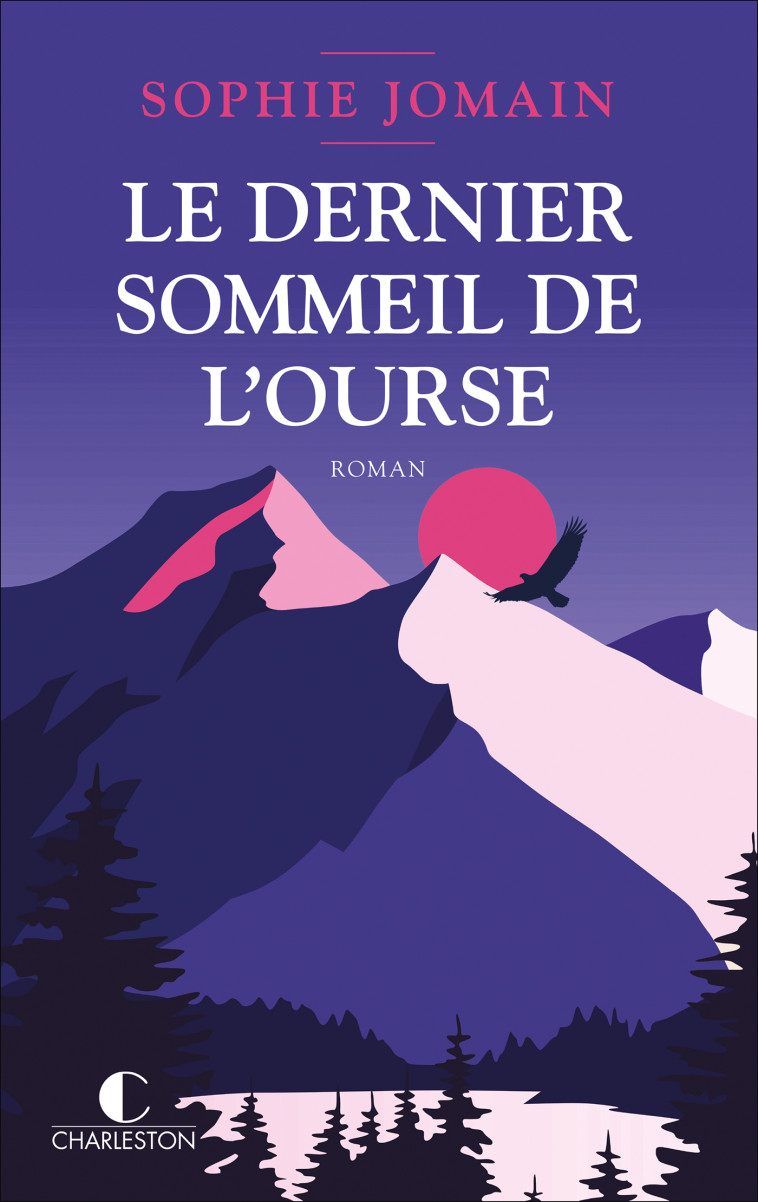 LE DERNIER SOMMEIL DE L'OURSE - JOMAIN SOPHIE - CHARLESTON