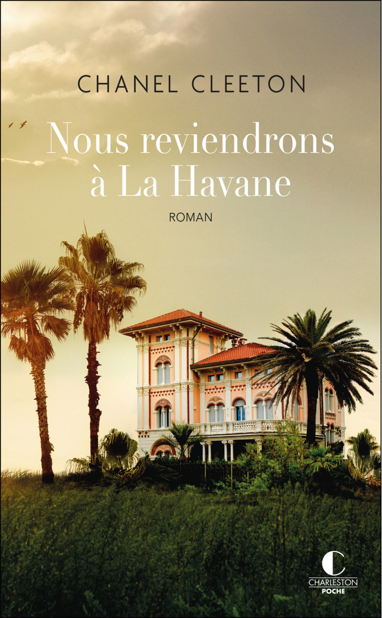 NOUS REVIENDRONS A LA HAVANE - CLEETON CHANEL - CHARLESTON