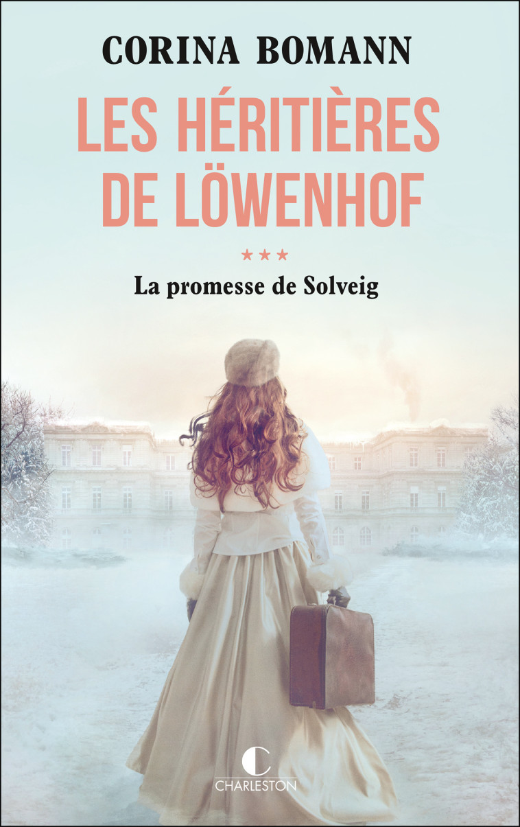 LES HERITIERES DE LOWENHOF : LA PROMESSE DE SOLVEIG - GEPNER CORINNA - CHARLESTON