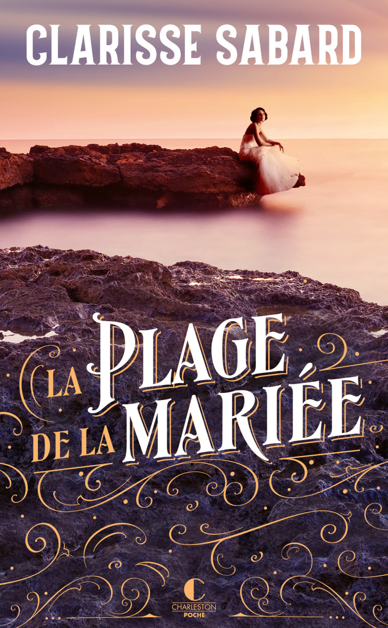 LA PLAGE DE LA MARIEE - SABARD CLARISSE - CHARLESTON