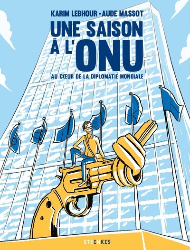 UNE SAISON A L'ONU - NOUVELLE EDITION - LEBHOUR/MASSOT - STEINKIS