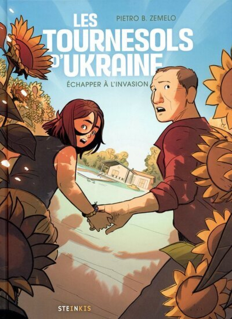 LES TOURNESOLS D' UKRAINE - ZEMELO PIETRO B. - STEINKIS