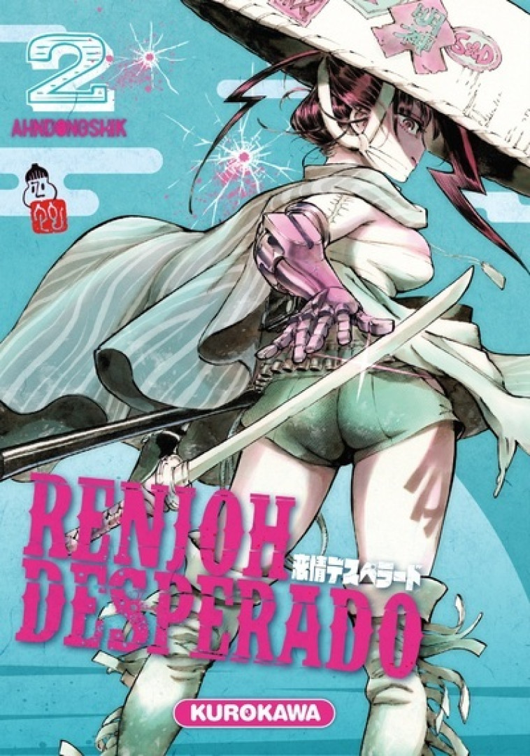 RENJOH DESPERADO - TOME 2 - AHNDONGSHIK - KUROKAWA