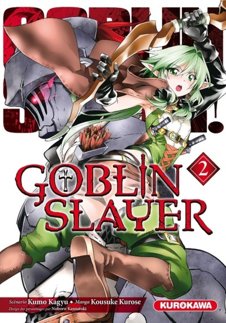 GOBLIN SLAYER - TOME 2 - VOL2 - KAGYU/KUROSE - KUROKAWA