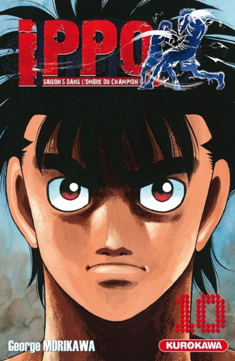 IPPO SAISON 5 - TOME 10 - VOL10 - MORIKAWA GEORGE - KUROKAWA