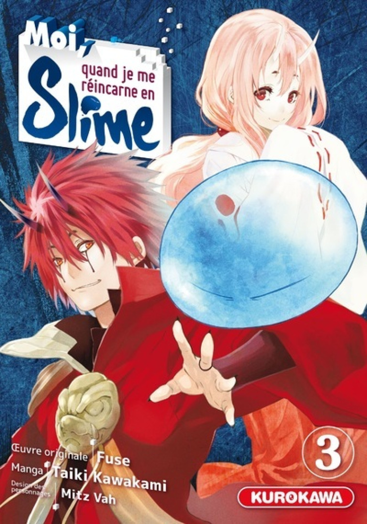 MOI QUAND JE ME REINCARNE EN SLIME - T03 - KAWAKAMI TAIKI - KUROKAWA