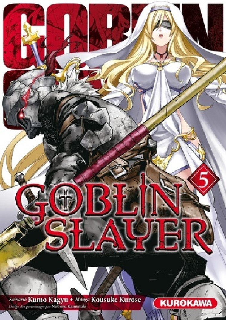 GOBLIN SLAYER - TOME 5 - KAGYU/KUROSE - KUROKAWA