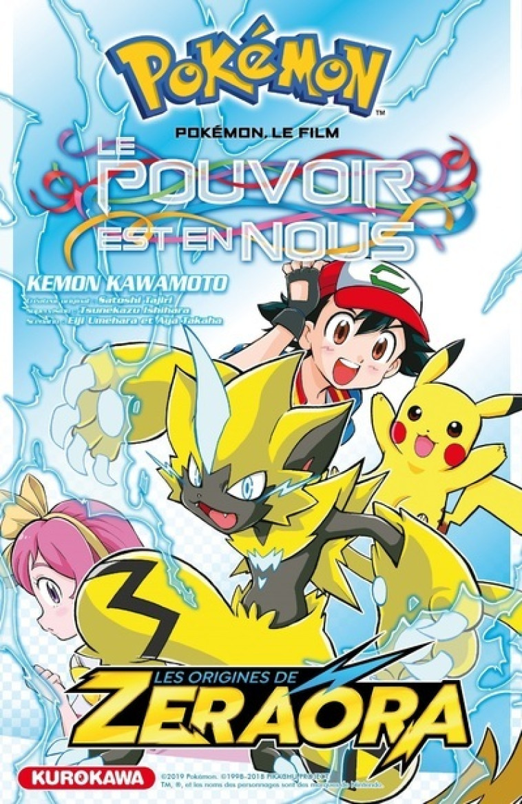 POKEMON, LE FILM : LE POUVOIR EST EN NOUS - KAWAMOTO KEMON - KUROKAWA