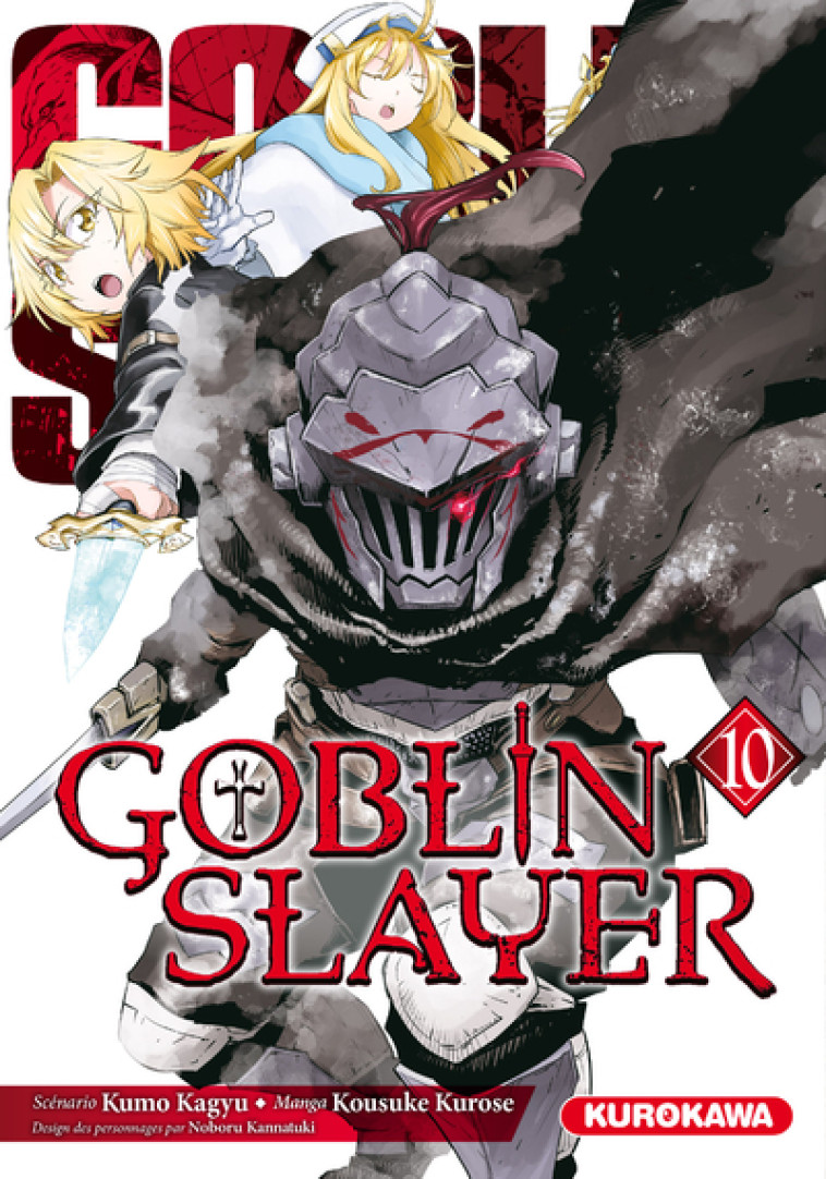 GOBLIN SLAYER - TOME 10 - VOL10 - KAGYU/KUROSE - KUROKAWA