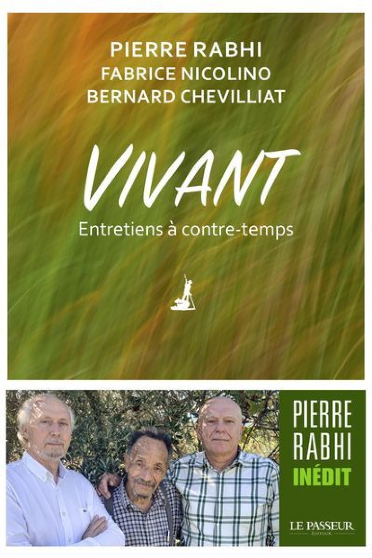 VIVANT - ENTRETIENS A CONTRE-TEMPS - RABHI/NICOLINO - LE PASSEUR