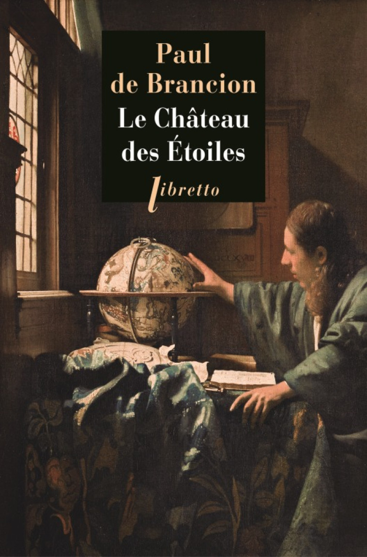 LE CHATEAU DES ETOILES - DE BRANCION PAUL - LIBRETTO