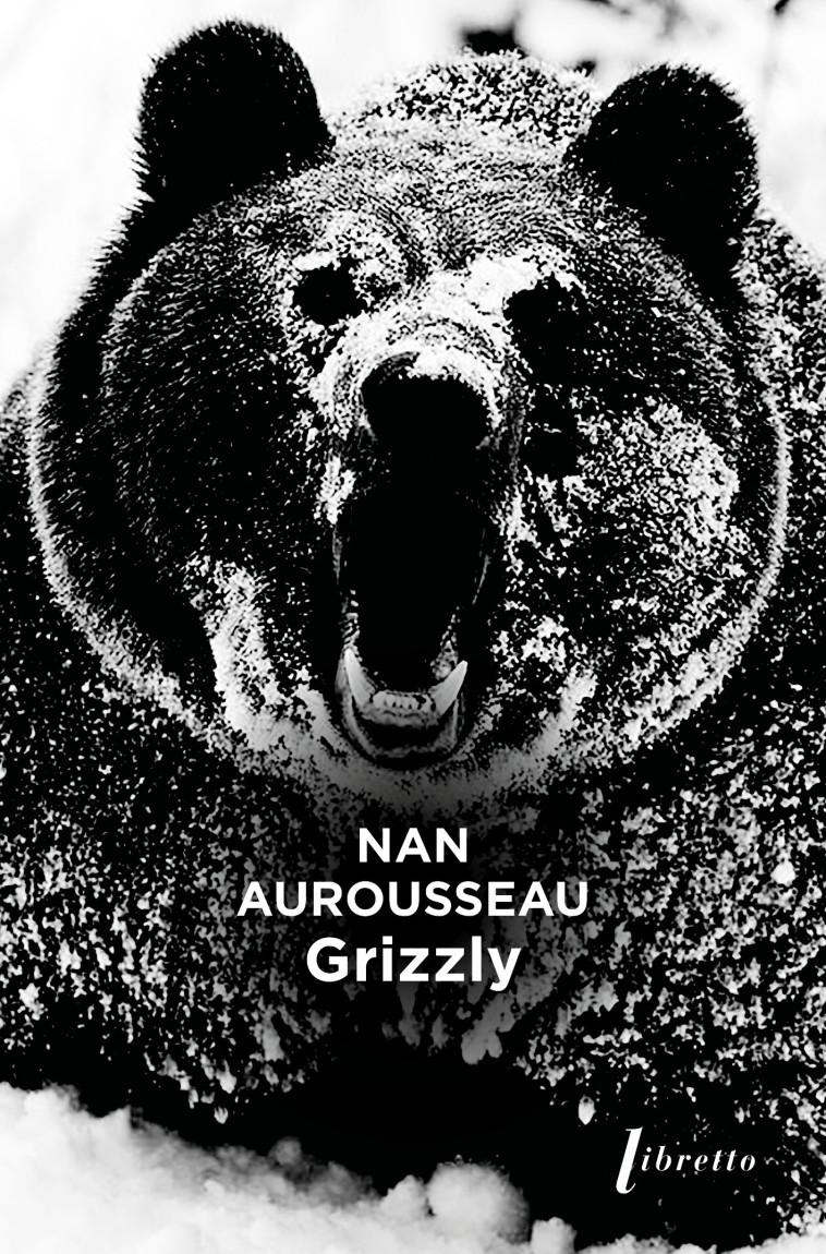 GRIZZLY - AUROUSSEAU NAN - LIBRETTO