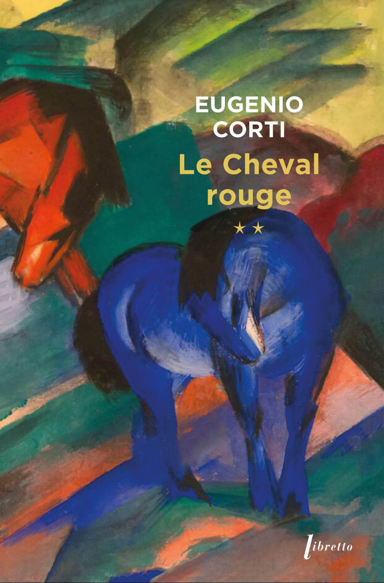 LE CHEVAL ROUGE - TOME 2 - CORTI EUGENIO - LIBRETTO