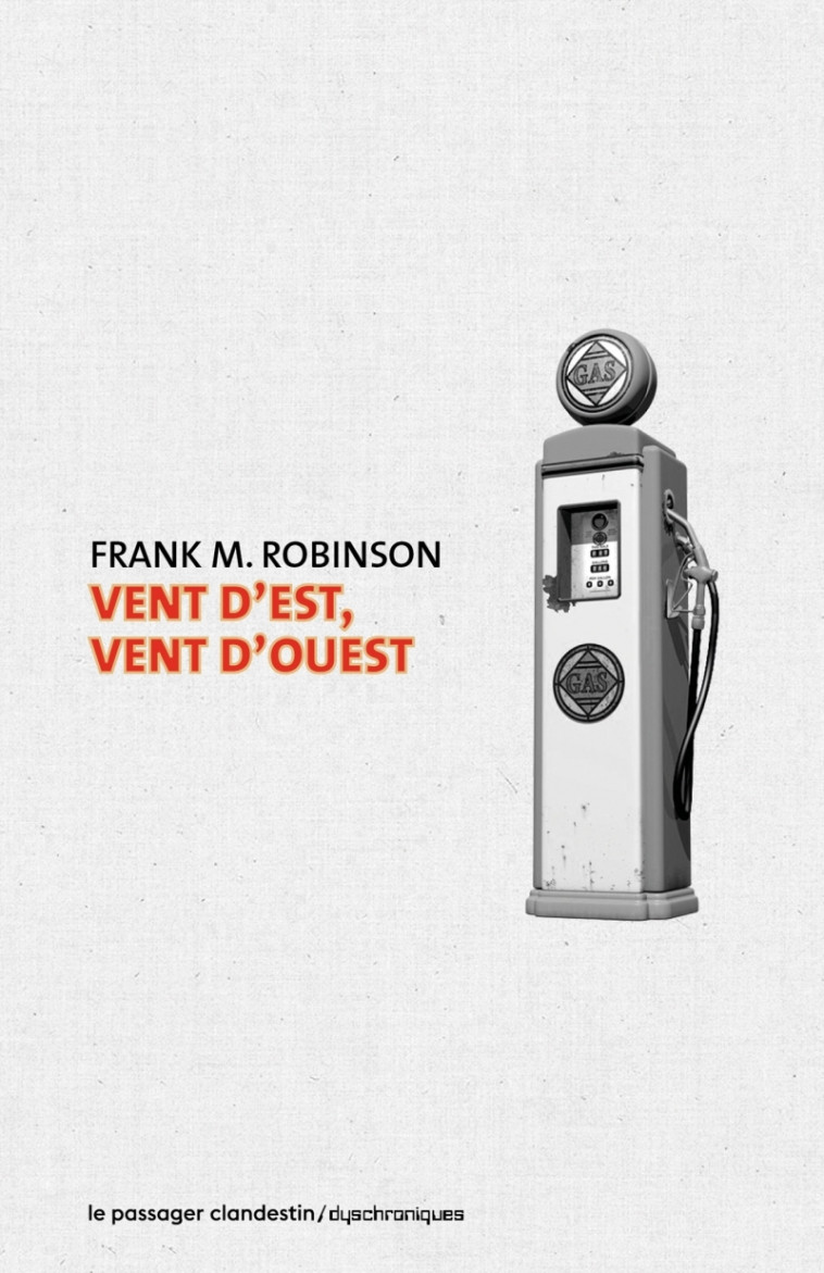 VENT D'EST, VENT D'OUEST - ROBINSON/BELLEC - CLANDESTIN