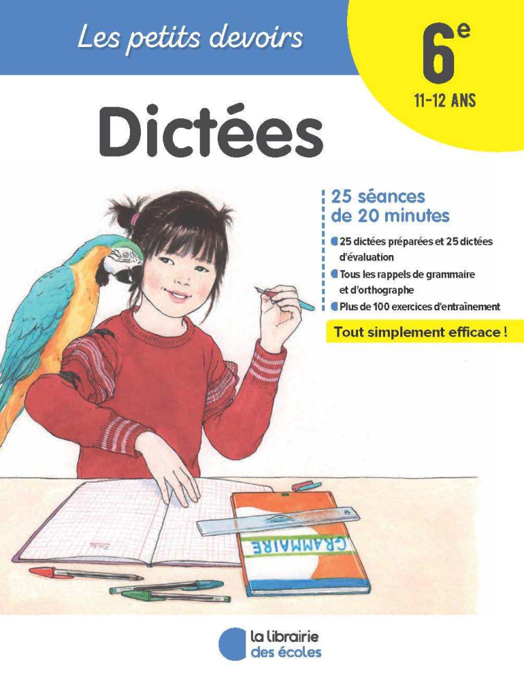 PETITS DEVOIRS DICTEES 6EME - CHARDONNET/GRAVIER - LIB DES ECOLES