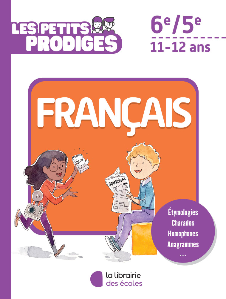 FRANCAIS 6E/5E - HOULOU-GARCIA A. - LIB DES ECOLES