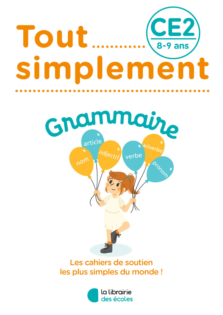 GRAMMAIRE CE2 - LAFFARGUE CHARLOTTE - LIB DES ECOLES