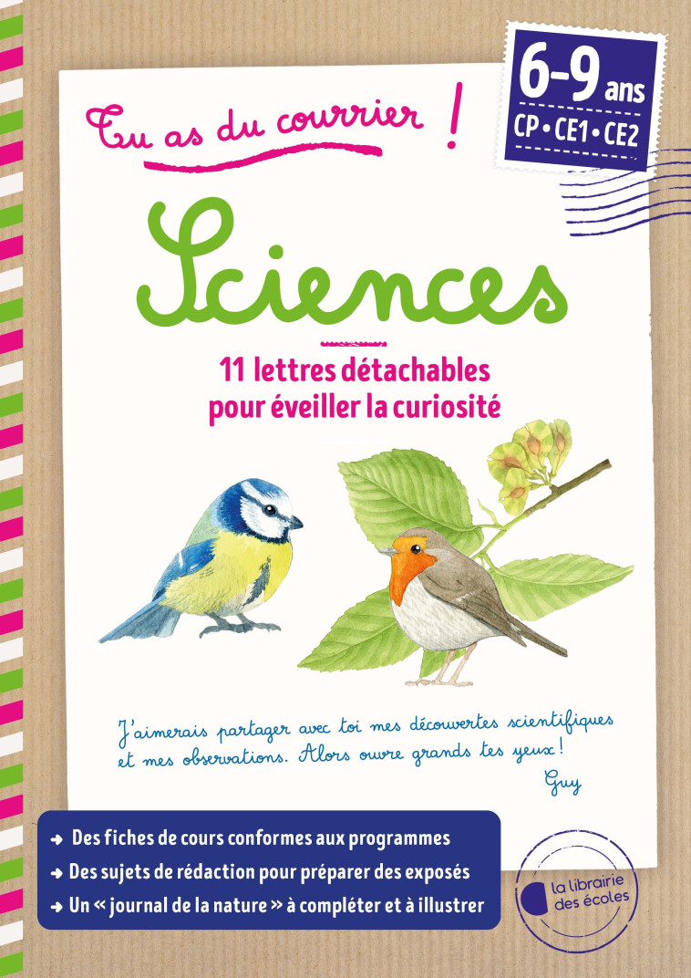 TU AS DU COURRIER ! - SCIENCES CYCLE 2 - CP CE1 CE2 - BANCEL/FAIDHERBE - LIB DES ECOLES