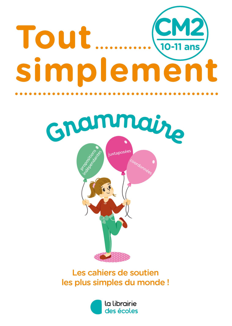 GRAMMAIRE CM2 - XXX - LIB DES ECOLES