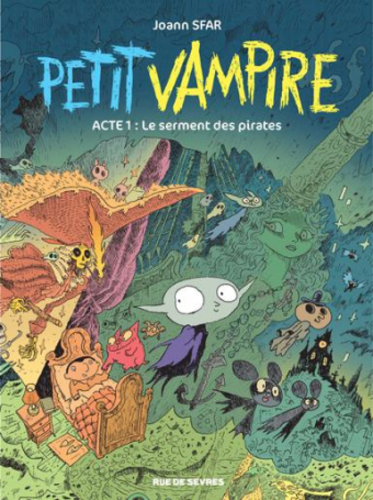 PETIT VAMPIRE T1-NOUVELLES AVENTURES LE SER MENT DES PIRATES - SFAR/SARDEL - RUE DE SEVRES